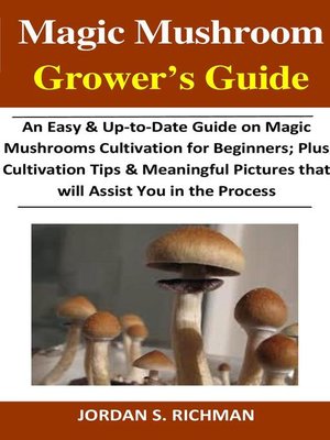 cover image of Magic Mushroom Grower's Guide